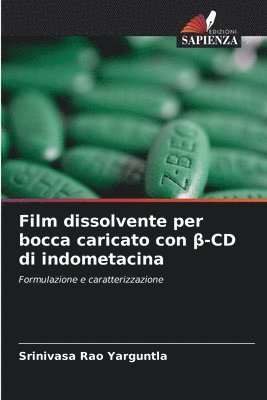 Film dissolvente per bocca caricato con &#946;-CD di indometacina 1