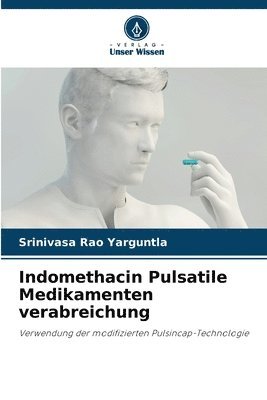 Indomethacin Pulsatile Medikamenten verabreichung 1