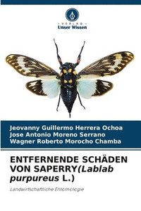 bokomslag ENTFERNENDE SCHDEN VON SAPERRY(Lablab purpureus L.)