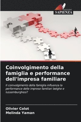 bokomslag Coinvolgimento della famiglia e performance dell'impresa familiare