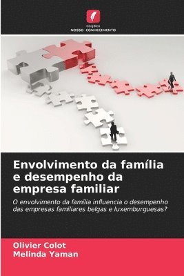 bokomslag Envolvimento da famlia e desempenho da empresa familiar