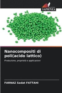 bokomslag Nanocompositi di poli(acido lattico)