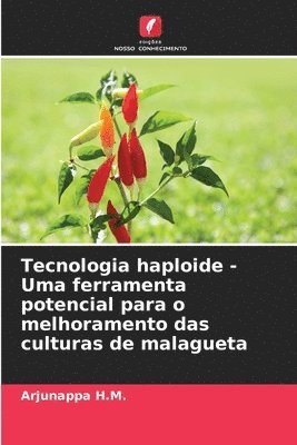 bokomslag Tecnologia haploide - Uma ferramenta potencial para o melhoramento das culturas de malagueta