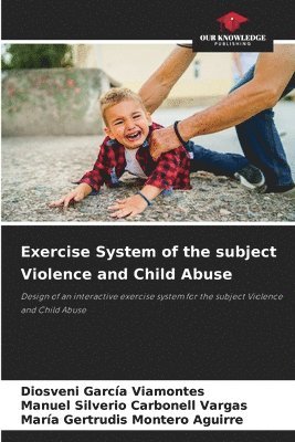 Exercise System of the subject Violence and Child Abuse 1