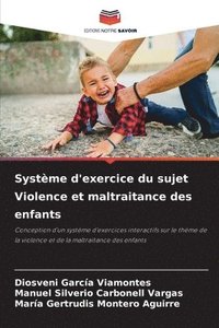 bokomslag Systme d'exercice du sujet Violence et maltraitance des enfants