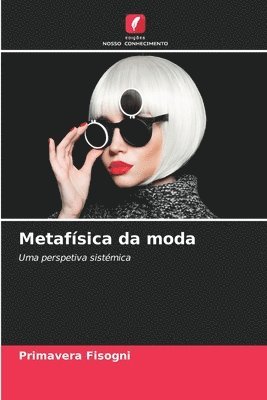 Metafsica da moda 1