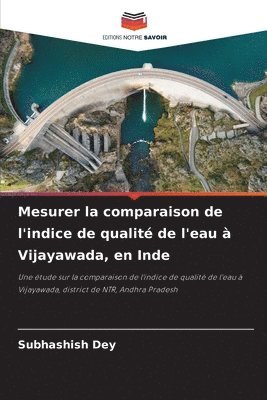 bokomslag Mesurer la comparaison de l'indice de qualit de l'eau  Vijayawada, en Inde