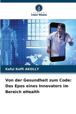 bokomslag Von der Gesundheit zum Code