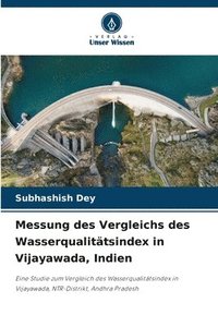 bokomslag Messung des Vergleichs des Wasserqualittsindex in Vijayawada, Indien