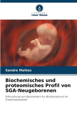 bokomslag Biochemisches und proteomisches Profil von SGA-Neugeborenen
