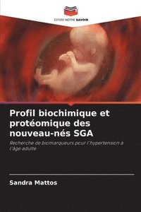 bokomslag Profil biochimique et protomique des nouveau-ns SGA