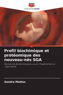Profil biochimique et protomique des nouveau-ns SGA 1