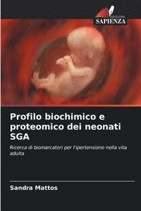 bokomslag Profilo biochimico e proteomico dei neonati SGA