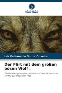 bokomslag Der Flirt mit dem groen bsen Wolf