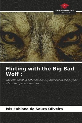 Flirting with the Big Bad Wolf 1