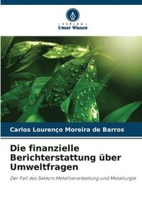 bokomslag Die finanzielle Berichterstattung ber Umweltfragen