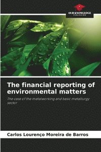 bokomslag The financial reporting of environmental matters