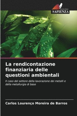 bokomslag La rendicontazione finanziaria delle questioni ambientali