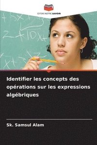 bokomslag Identifier les concepts des oprations sur les expressions algbriques