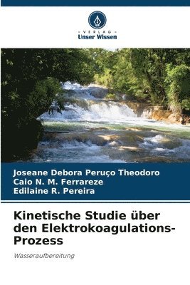 Kinetische Studie ber den Elektrokoagulations-Prozess 1