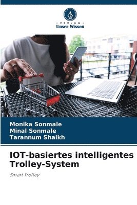 IOT-basiertes intelligentes Trolley-System 1