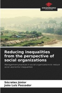 bokomslag Reducing inequalities from the perspective of social organizations
