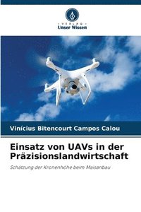 bokomslag Einsatz von UAVs in der Przisionslandwirtschaft