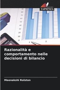 bokomslag Razionalit e comportamento nelle decisioni di bilancio