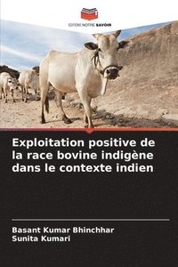 bokomslag Exploitation positive de la race bovine indigne dans le contexte indien
