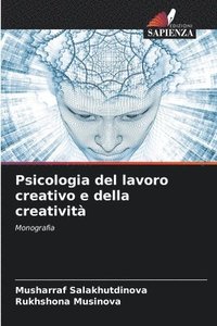 bokomslag Psicologia del lavoro creativo e della creativit