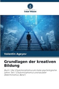 bokomslag Grundlagen der kreativen Bildung