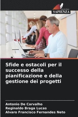 bokomslag Sfide e ostacoli per il successo della pianificazione e della gestione dei progetti