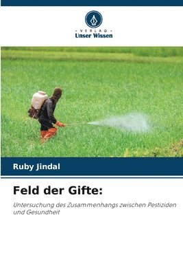 bokomslag Feld der Gifte