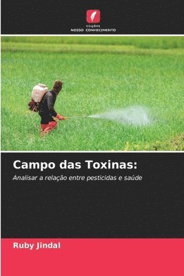 Campo das Toxinas 1
