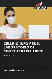 bokomslag Cellbio Info Per Il Laboratorio Di Cinetoterapia Libro