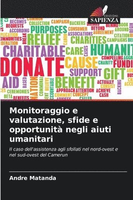 bokomslag Monitoraggio e valutazione, sfide e opportunit negli aiuti umanitari