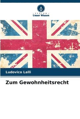 Zum Gewohnheitsrecht 1