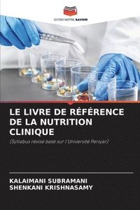 bokomslag Le Livre de Rfrence de la Nutrition Clinique