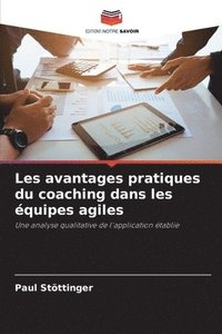 bokomslag Les avantages pratiques du coaching dans les quipes agiles