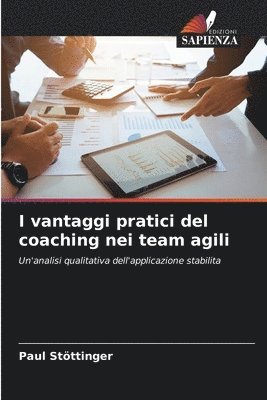 I vantaggi pratici del coaching nei team agili 1