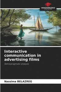 bokomslag Interactive communication in advertising films