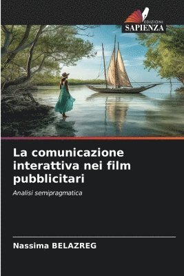 La comunicazione interattiva nei film pubblicitari 1