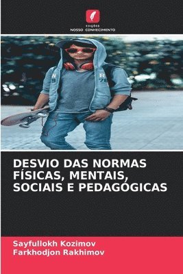 Desvio Das Normas Fsicas, Mentais, Sociais E Pedaggicas 1