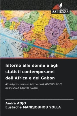 Intorno alle donne e agli statisti contemporanei dell'Africa e del Gabon 1