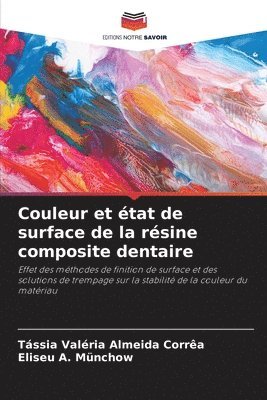 bokomslag Couleur et tat de surface de la rsine composite dentaire