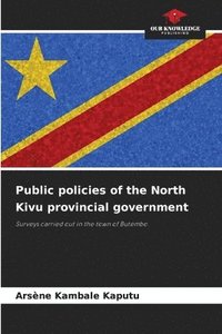 bokomslag Public policies of the North Kivu provincial government