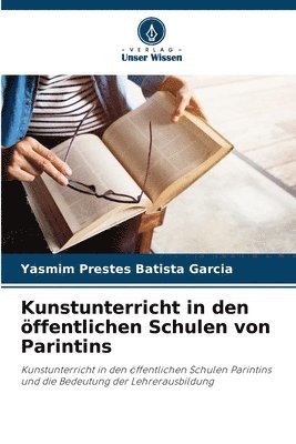 bokomslag Kunstunterricht in den ffentlichen Schulen von Parintins