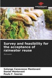 bokomslag Survey and feasibility for the acceptance of rainwater reuse