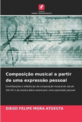 bokomslag Composio musical a partir de uma expresso pessoal