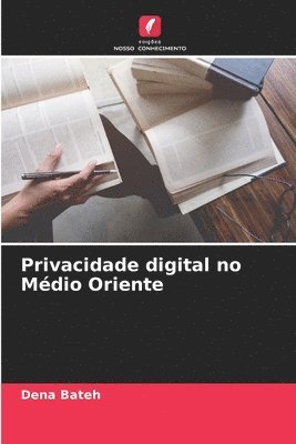 bokomslag Privacidade digital no Mdio Oriente